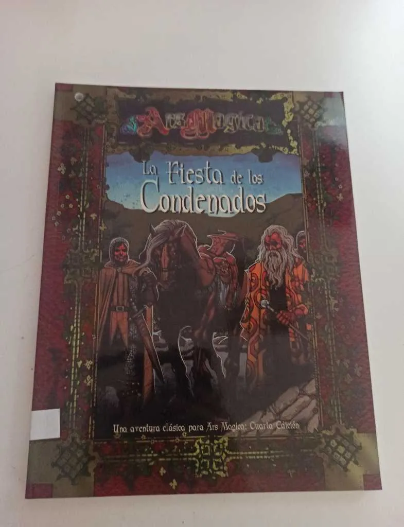 Ars Magica: La Fiesta de los Condenados (Una aventura clásica para Ars Magica: Cuarta Edición)