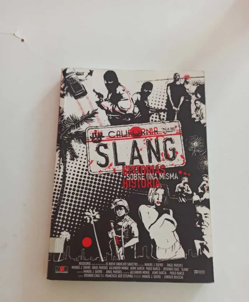California sLAng: Historias Sobre una Misma Historia