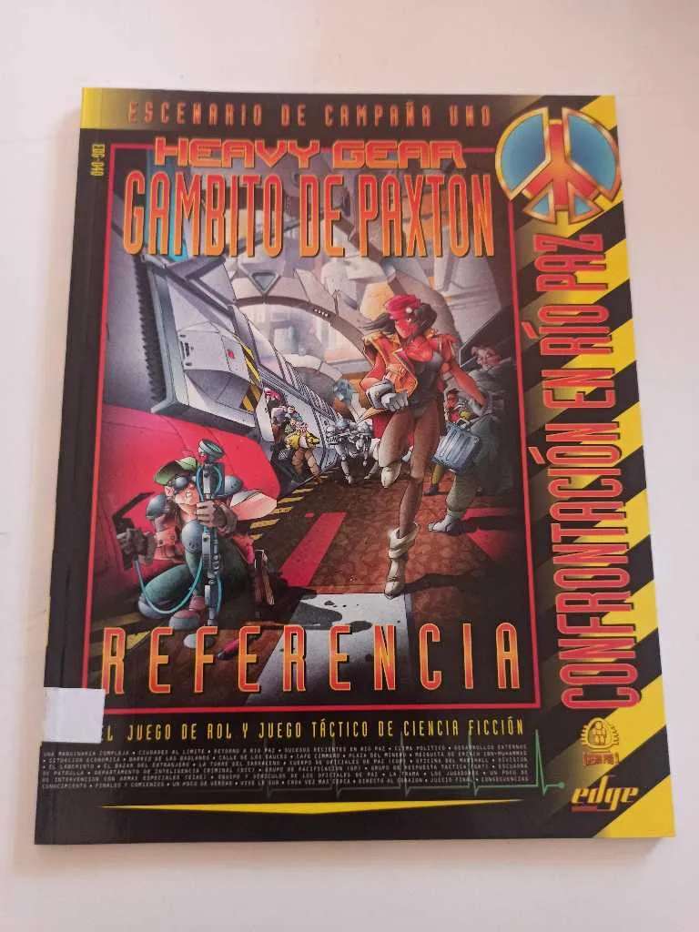 Heavy Gear: Escenario de Campaña Uno - Gambito de Paxton: Confrontación en Río Paz (Referencia)