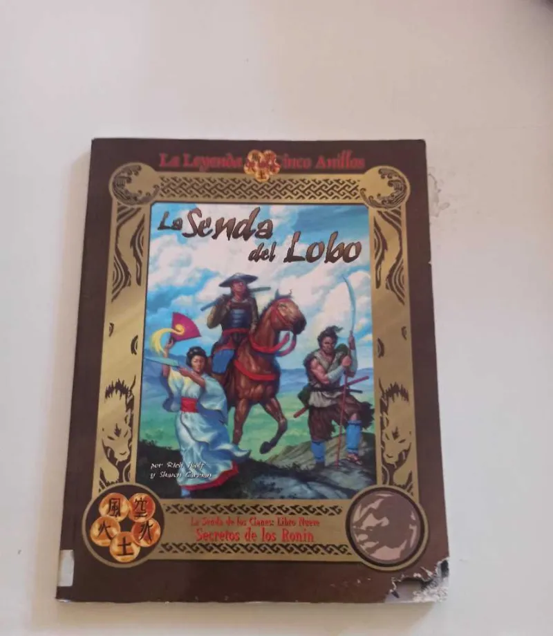La Leyenda de los Cinco Anillos: La Senda del Lobo (La Senda de los Clanes: Libro Nueve - Secretos de los Ronin)