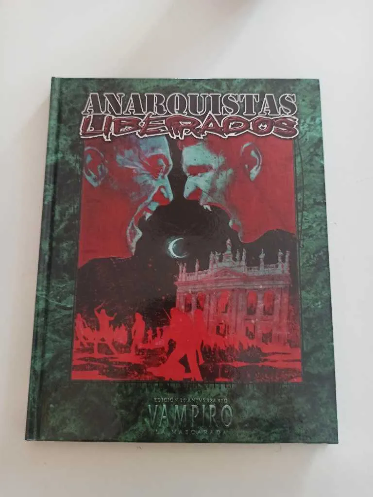 Vampiro: La Mascarada - Anarquistas Liberados